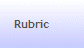 Rubric